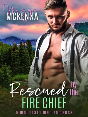 cover image of Rescued by the Fire Chief